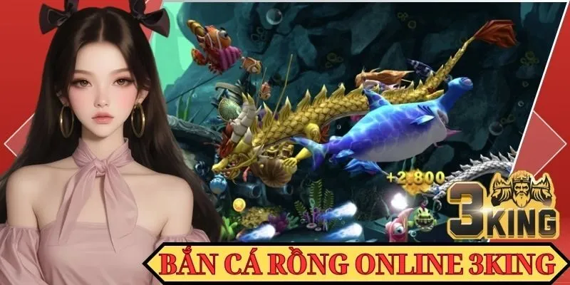 Bắn cá Rồng online
