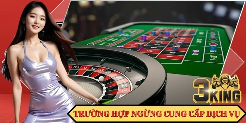 Một số trường hợp ngừng cung cấp dịch vụ