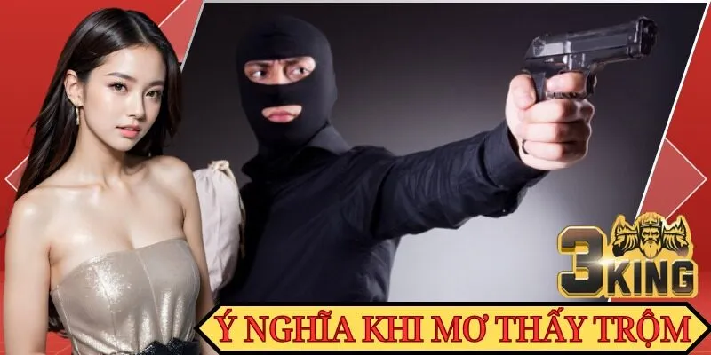 Lý giải điềm báo đặc biệt khi mơ thấy trộm