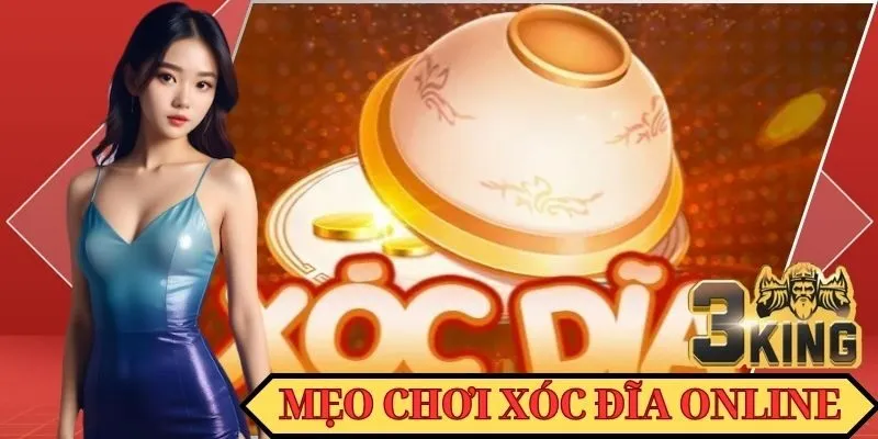 Mẹo chơi Xóc Đĩa online