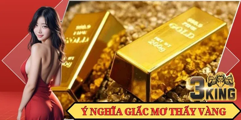 Nhặt được vàng có ý nghĩa gì?