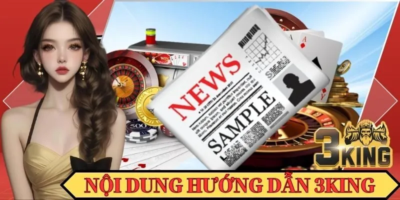 Hướng dẫn 3KING - Chuyên mục giúp thao tác người dùng nhanh chóng